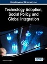 D. B. A. Mehdi Khosrow-Pour, Mehdi Khosrow-Pour - Handbook of Research on Technology Adoption, Social Policy, and Global Integration