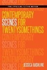 Jessica Bashline, Jessica Bashline - Contemporary Scenes for Twentysomethings