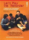 Gerald Burakoff, Sonya Burakoff - Let's Play the Recorder
