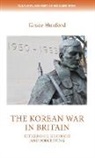 Grace Huxford, Penny Summerfield - Korean War in Britain
