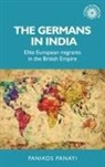 Panikos Panayi - Germans in India