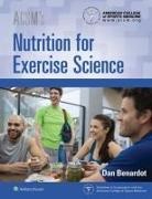 ACSM, American College of Sports Medicine, Dan American College of Sports Medicine Benardot, Dan Benardot - Acsm''s Nutrition for Exercise Science