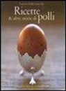 Gilles Laurendon, Laurence Laurendon - Ricette e altre storie di polli