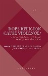 Scott Cowdell, Chris Fleming, Joel Hodge, Joel (Australian Catholic University Hodge, Osbor, Canon Dr Scott (Charles Sturt University Cowdell... - Does Religion Cause Violence?