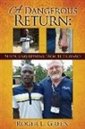 Roger L. Green - A Dangerous Return; Surprising Lessons from the Congo