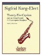 25 Caprices and an Atonal Sonata: Unaccompanied Saxophone