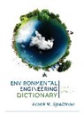 Frank R Spellman, Frank R. Spellman, Spellman Frank R. - Environmental Engineering Dictionary
