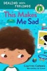 Courtney Carbone, Hilli Kushnir, Hilli Kushnir - This Makes Me Sad