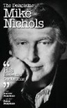 Andrew Delaplaine - DELAPLAINE MIKE NICHOLS - HIS