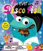 Rosie Greening, Make Believe Ideas Ltd, Stuart Lynch - If You Ever See a Disco Fish