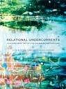 Tatiana (EDT)/ Stephens Flores, Tatiana Flores, Michelle Ann Stephens - Relational Undercurrents