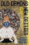 Tenzin Dickie - Old Demons, New Deities