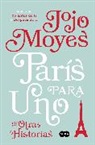 Jojo Moyes - París para uno y otras historias / Paris for One and Other Stories