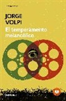 Jorge Volpi - El temperamento melancolico / The Melancholic Temperament