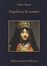 Fabio Stassi, A. Prota - Angelica e le comete