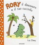Liz Climo - Rory il dinosauro e il suo cucciolo