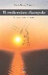 M. Teresa Vonella, Maria Teresa Vonella - Il tredicesimo discepolo. Come l'ho conosciuto ve lo racconto
