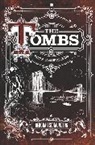 Deborah Schaumberg - The Tombs