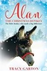 Tracy Garton - Alan The Christmas Donkey