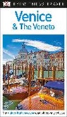 DK, DK Eyewitness, DK Travel, Inc. (COR) Dorling Kindersley - DK Eyewitness Travel Guide Venice and the Veneto