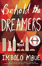 Don Dwiggins, Imbolo Mbue, Random House, Random House (COR) - Behold the Dreamers
