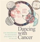 Judith Erel, Judy Erel - Dancing with Cancer