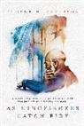 Eugene H Peterson, Eugene H. Peterson - As Kingfishers Catch Fire