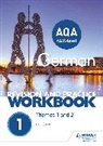 Paul Elliott - AQA A-level German Revision and Practice Workbook: Themes 1 and 2