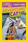 National Geographic Kids, Kathleen Zoehfeld, Kathleen Weidner Zoehfeld - National Geographic Kids Chapters: Adventure Cat!
