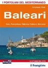 Graham Hutt - Baleari. Ibiza, Formentera, Mallorca, Cabrera, Menorca. Portolano del Mediterraneo