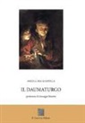 Angela Ada Mantella - Il daumaturgo