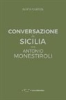 Isotta Cortesi - Conversazione in Sicilia con Antonio Monestiroli
