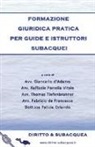 G. D'Adamo, F. De Francesco, F. Orlando, R. Parrella Vitale, T. Tiefenbrunner - Formazione giuridica pratica per guide e istruttori subacquei