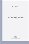 Piero Schiavo - Dissolvenze