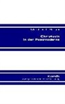 Matthias C Bettex, Matthias C. Bettex - Christsein in der Postmoderne
