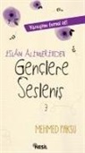 Mehmed Paksu - Islam Alimlerinden Genclere Seslenis