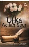 Muhammed Emin Sahin - Ufka Acilan Suur