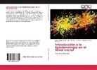 María Virginia Elis Ferro, María Virginia Elisa Ferro, Drusián Gualtieri, Drusián - Gualtieri, M, Virginia Soledad Medina - Introducción a la Epistemología en el Nivel Inicial