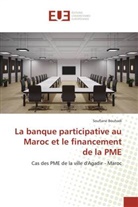 Soufiane Bouhadi - La banque participative au Maroc et le financement de la PME