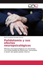 María Guadalupe González Osornio - Palidotomía y sus efectos neuropsicológicos