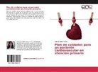 Natalia López García - Plan de cuidados para un paciente cardiovascular en atención primaria
