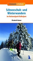 Elisabeth Humer - Schneeschuh- und Winterwandern im Nationalpark Kalkalpen