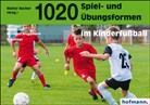 Bruggmann, Bruggmann, Bernhard Bruggmann, Walte Bucher, Walter Bucher - 1020 Spiel- und Übungsformen im Kinderfußball