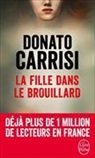 Donato Carrisi, Carrisi-d - La fille dans le brouillard