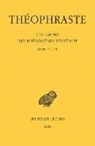 Suzanne Amigues, Theophraste, Théophraste, Théophraste (0372?-0287? av. J.-C.) - Les causes des phénomènes végétaux. Vol. 3. Livres V et VI