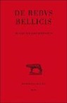 DE REBUS BELLICIS, Philippe Fleury, XXX - De rebus bellicis. Sur les affaires militaires
