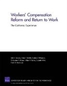 MCL, Reville, Robert T. Reville, SEABURY, Seth A. Seabury, Williamson... - Workers Compensation Reform & Return to