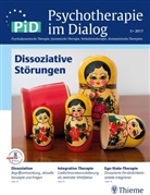 Hennin Schauenburg, Henning Schauenburg, Barbara Stein, Maria Borcsa, Michael Broda, Volker Köllner - Psychotherapie im Dialog (PiD) - 3/2017: Dissoziative Störungen