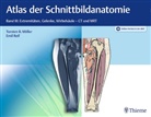 Torsten B. Möller, Torsten Ber Möller, Torsten Bert Möller, Emil Reif - Atlas der Schnittbildanatomie. Bd.3