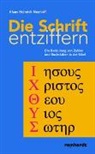 Klaus H. Neuhoff, Klaus Heinrich Neuhoff - Die Schrift entziffern